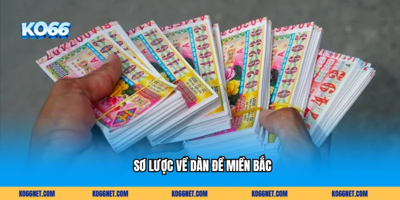 Sơ lược về dàn đề miền Bắc